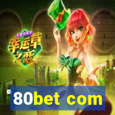 80bet com